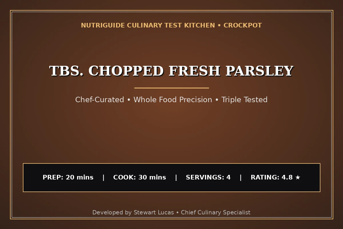 Tbs. Chopped Fresh Parsley