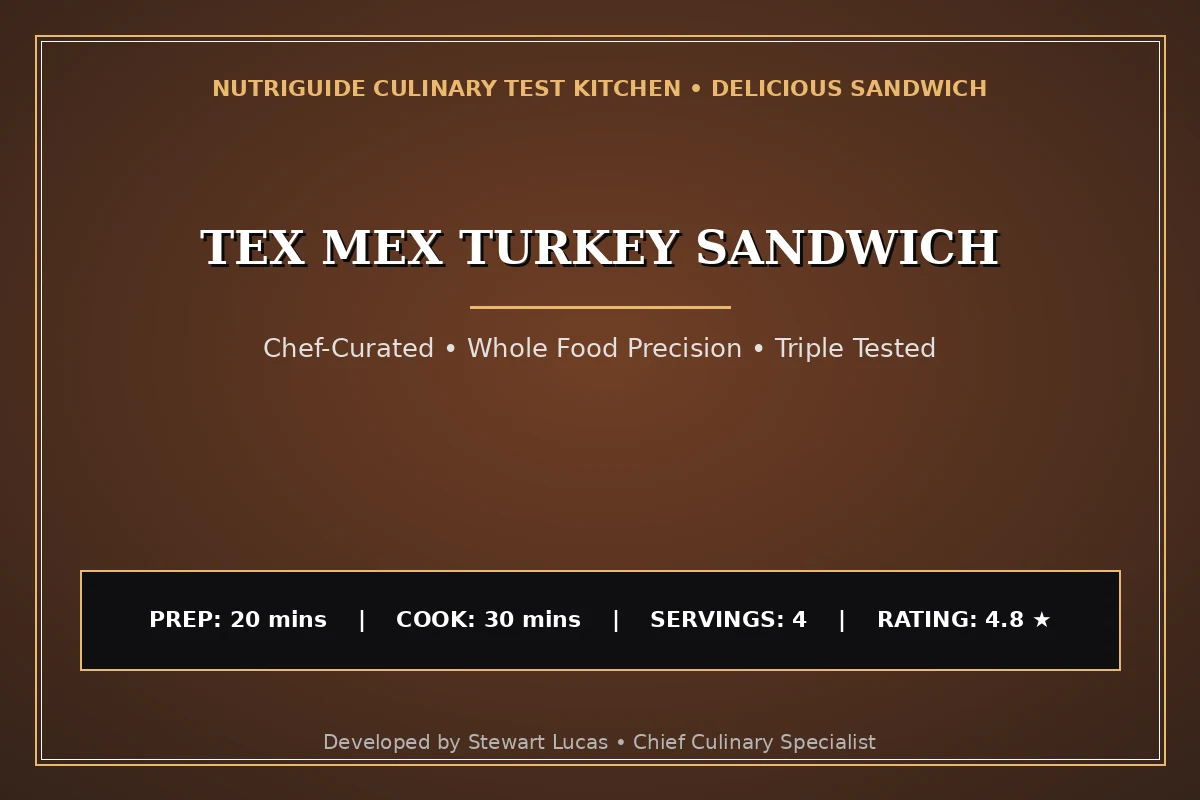 Tex Mex Turkey Sandwich
