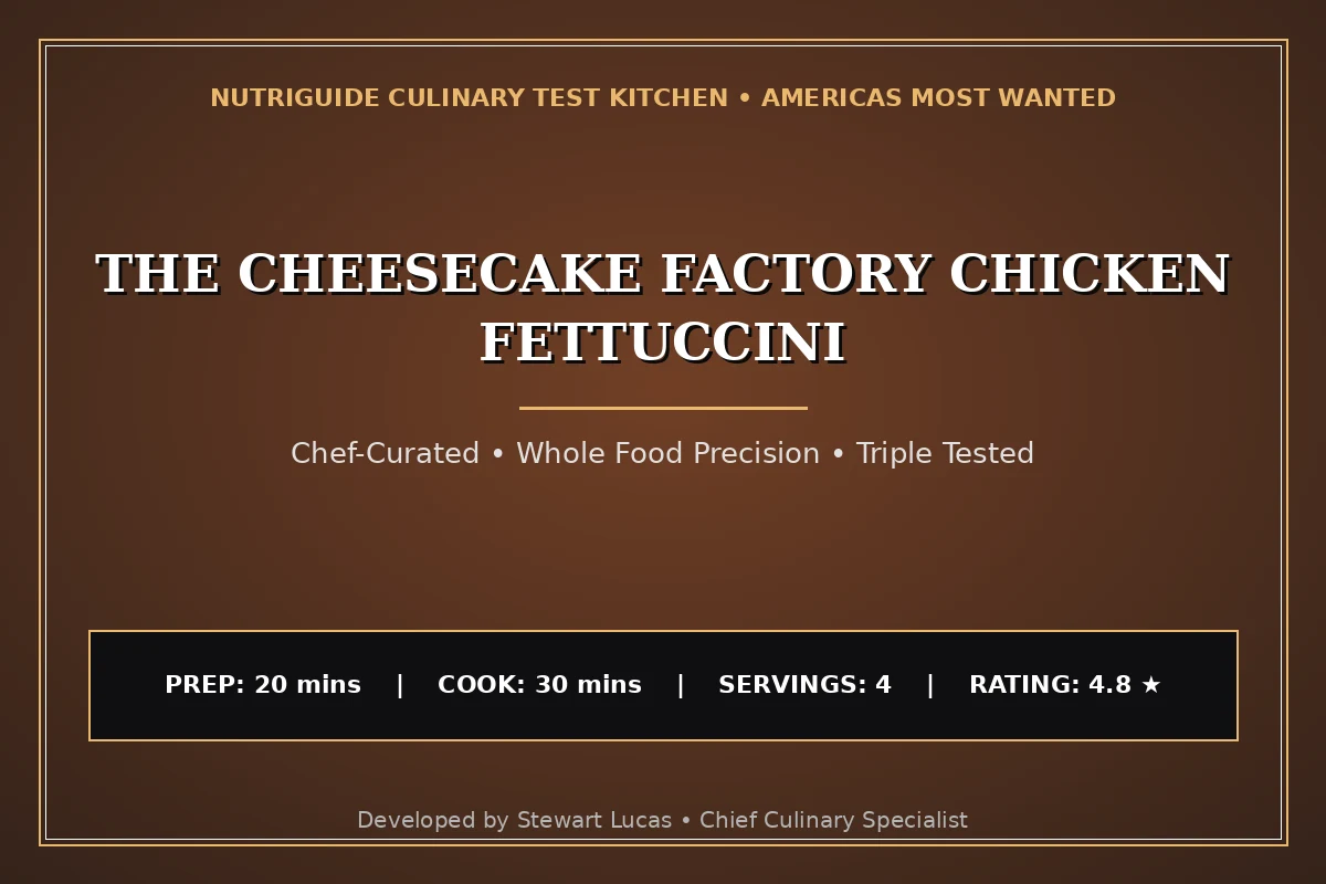 The Cheesecake Factory Chicken Fettuccini