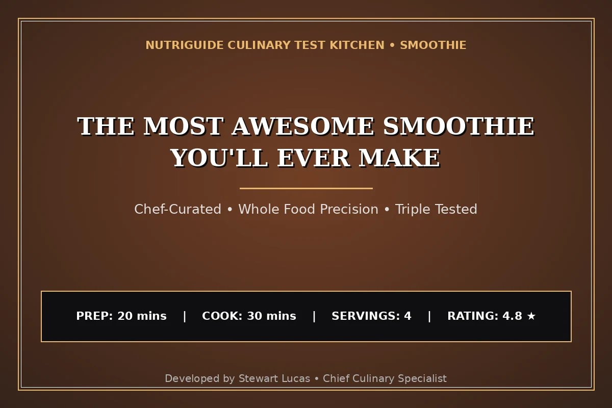 The Most Awesome Smoothie You'Ll Ever Make