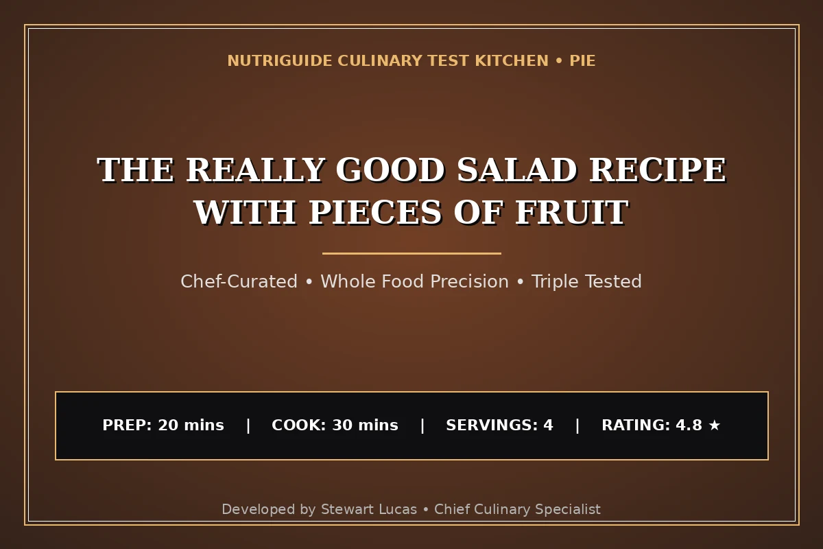 The Really Good Salad Recipe With Pieces Of Fruit