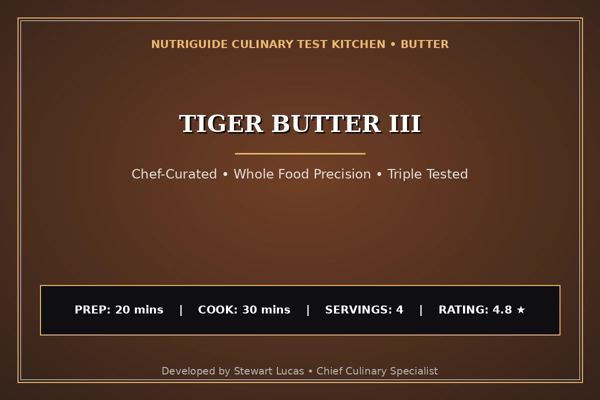 Tiger Butter Iii