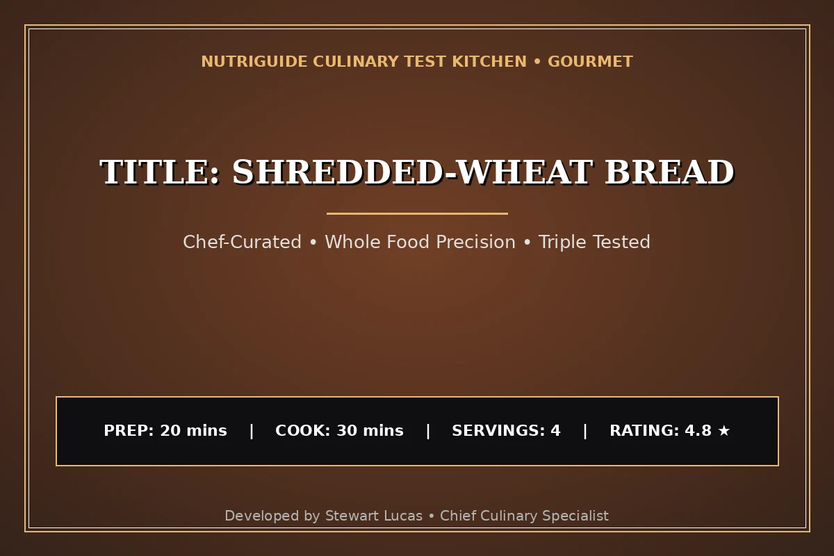 Title: Shredded-Wheat Bread