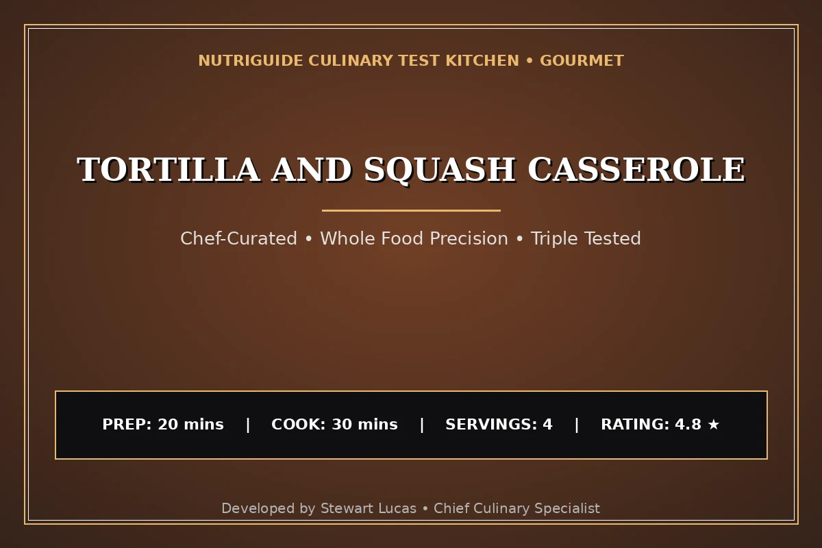 Tortilla And Squash Casserole