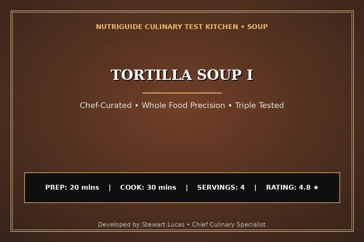 Tortilla Soup I