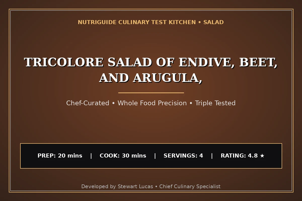 Tricolore Salad Of Endive, Beet, And Arugula,