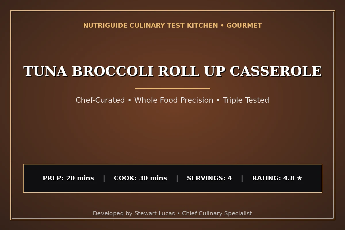 Tuna Broccoli Roll Up Casserole