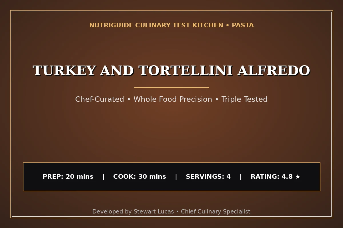 Turkey And Tortellini Alfredo