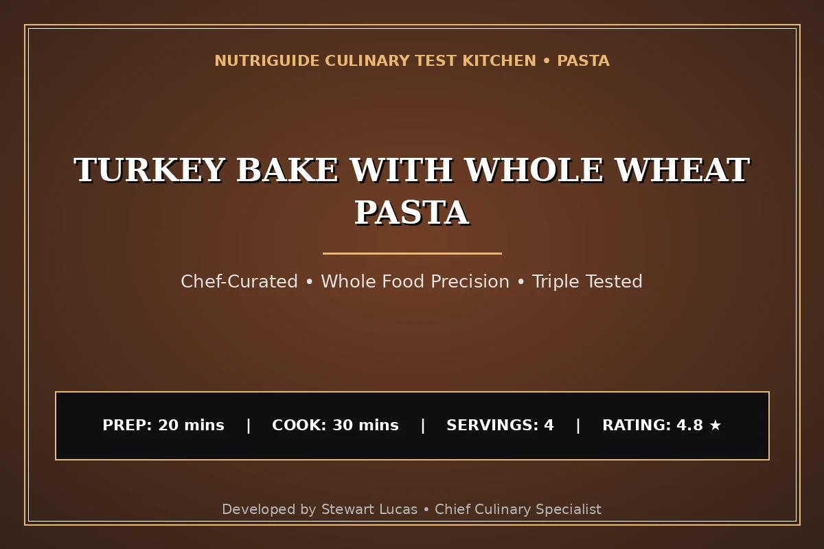 Turkey Bake With Whole Wheat Pasta