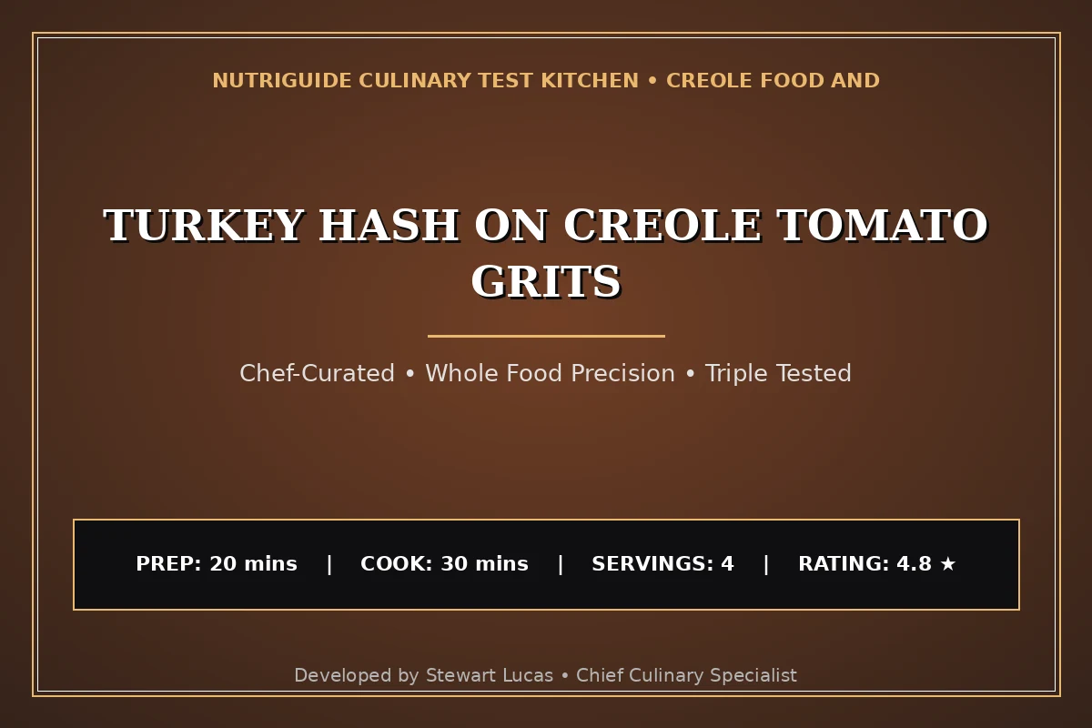 Turkey Hash On Creole Tomato Grits