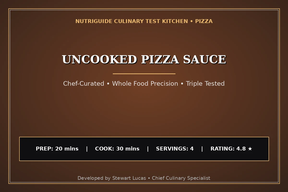 Uncooked Pizza Sauce
