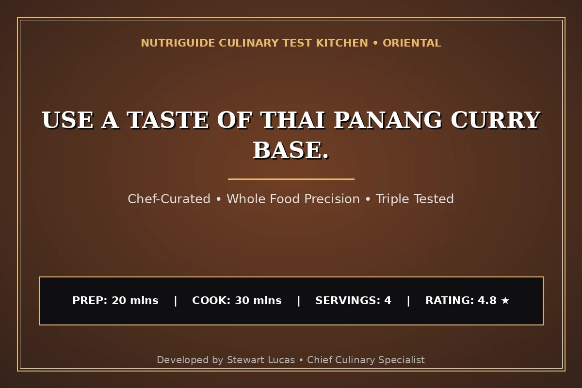 Use A Taste Of Thai Panang Curry Base.