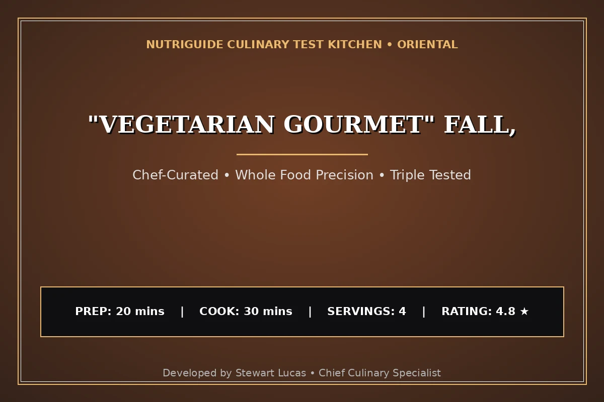 "Vegetarian Gourmet" Fall,