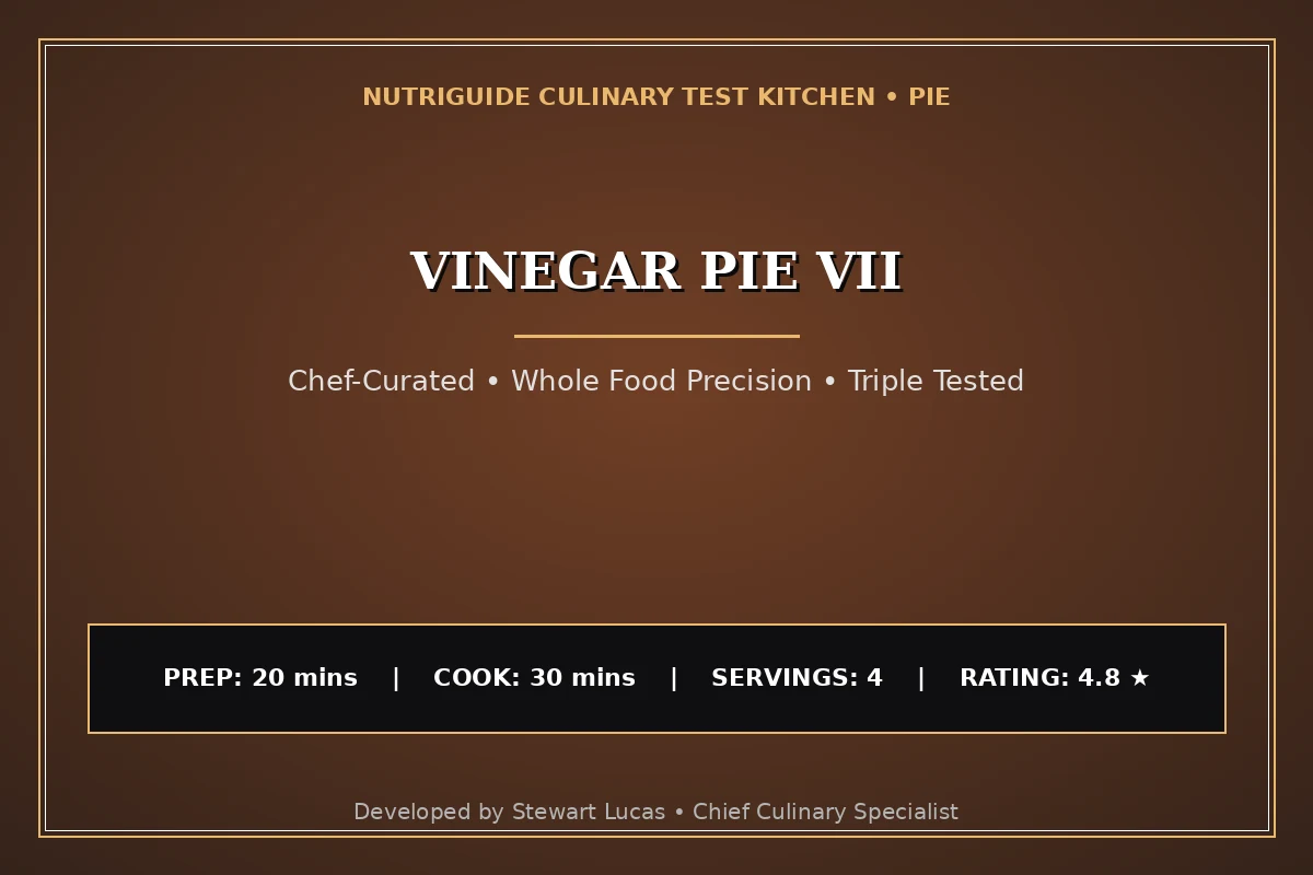 Vinegar Pie Vii