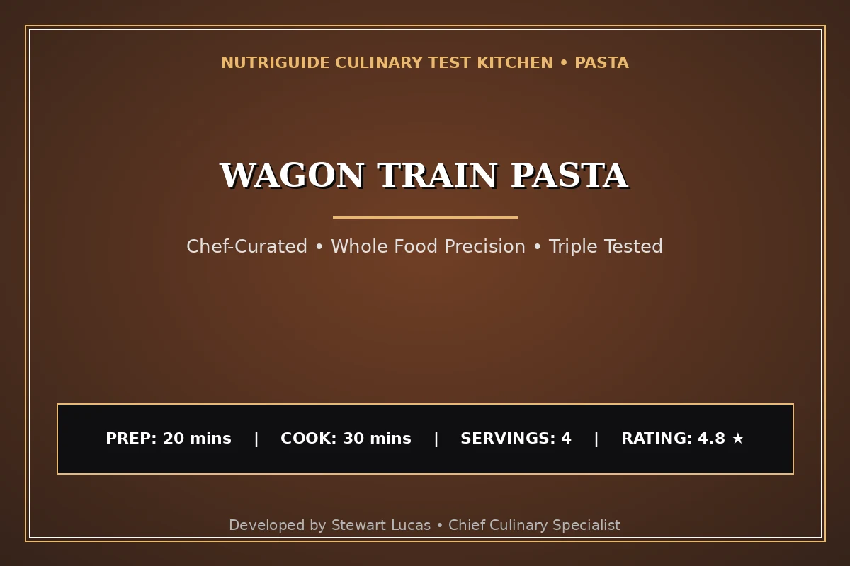 Wagon Train Pasta
