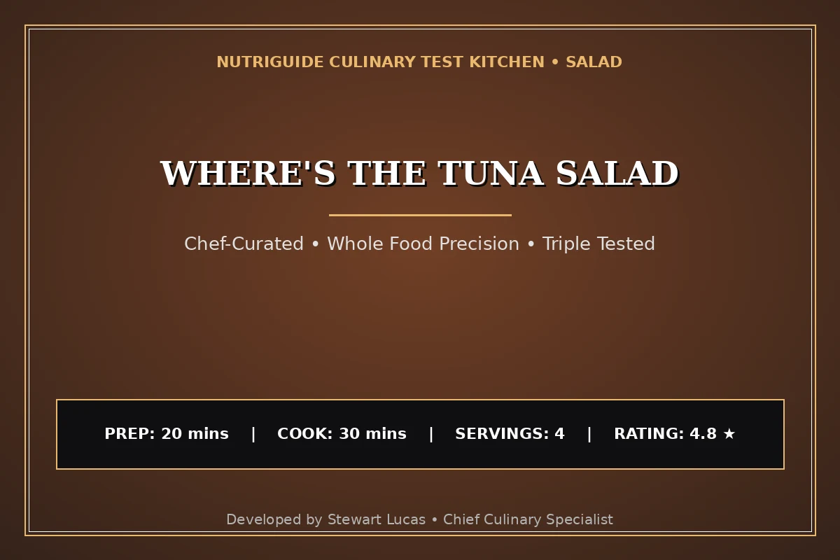 Where'S The Tuna Salad