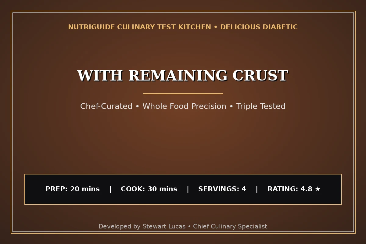 With Remaining Crust