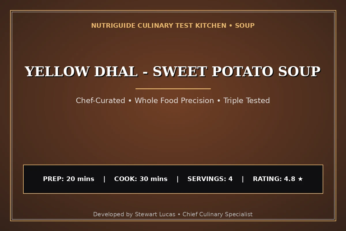 Yellow Dhal - Sweet Potato Soup