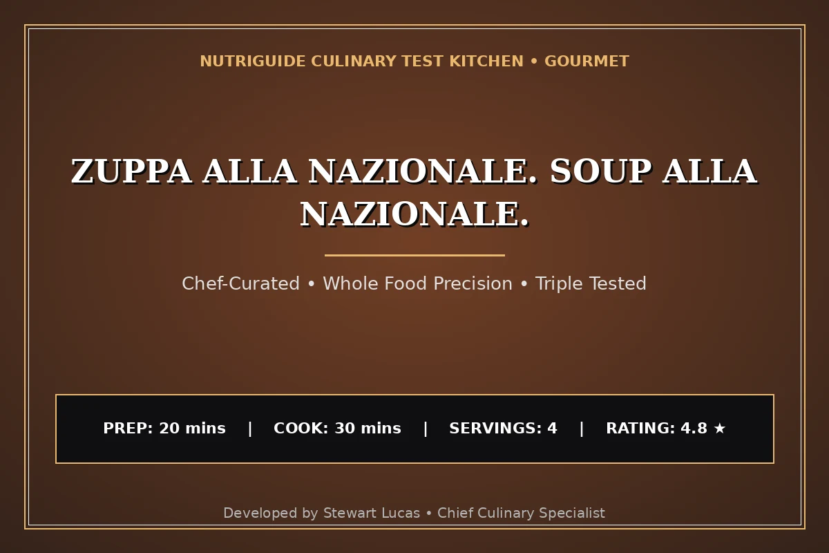 Zuppa Alla Nazionale. Soup Alla Nazionale.